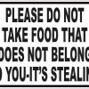 Please Do Not Take Food That Does Not Belong To You Sticker
