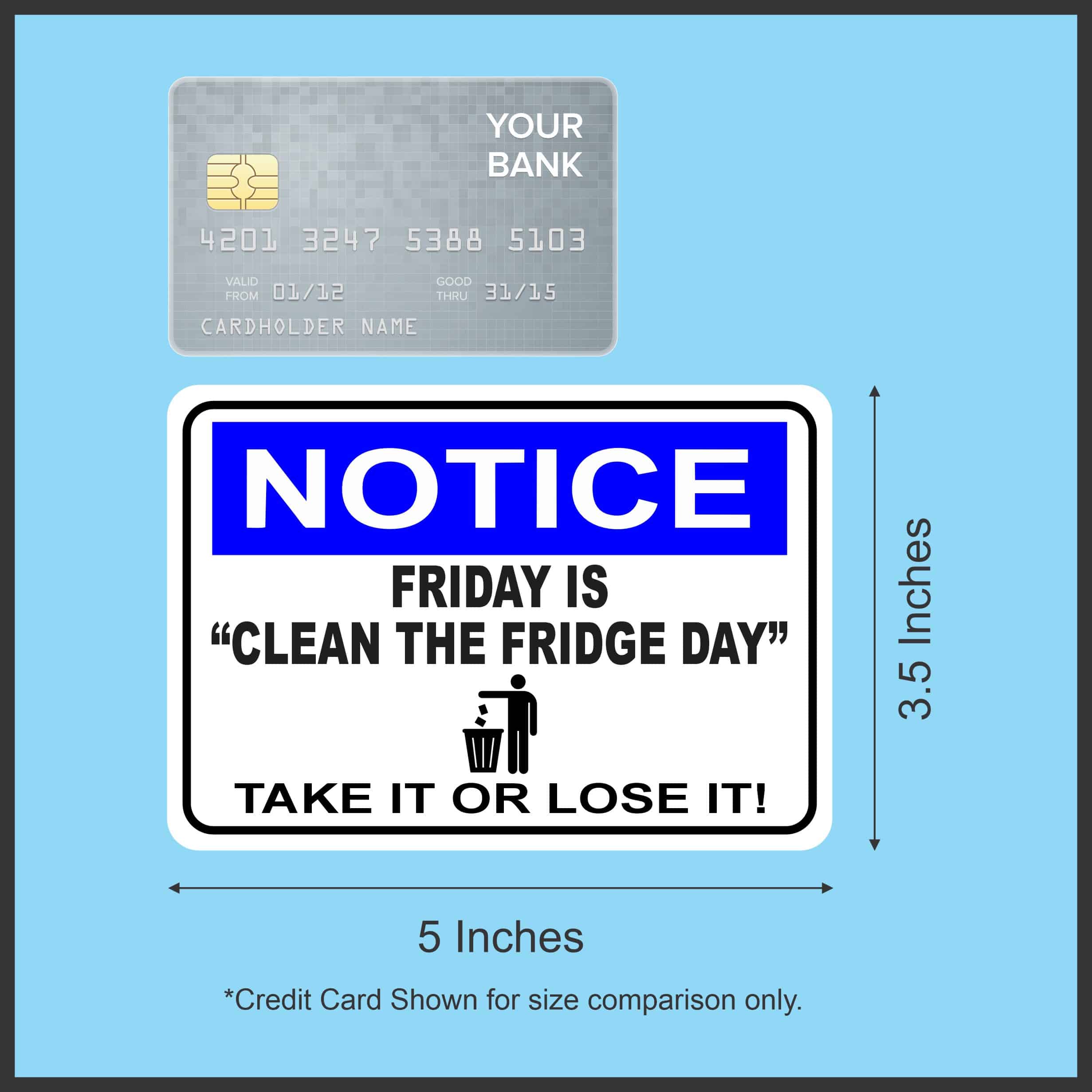 5in x 3.5in Notice Friday Is Clean the Fridge Day Sticker Sign S - Image 5
