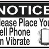 Please Place Your Cell Phone On Vibrate Magnet
