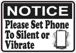 Notice Please Set Phone To Silent or Vibrate Magnet