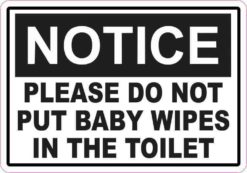 Notice Please Do Not Put Baby Wipes in the Toilet Magnet