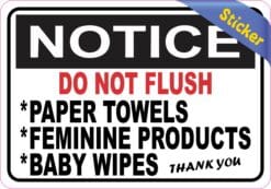 5in x 3.5in Notice Do Not Flush Sticker Vinyl Business Restroom Sign Decal