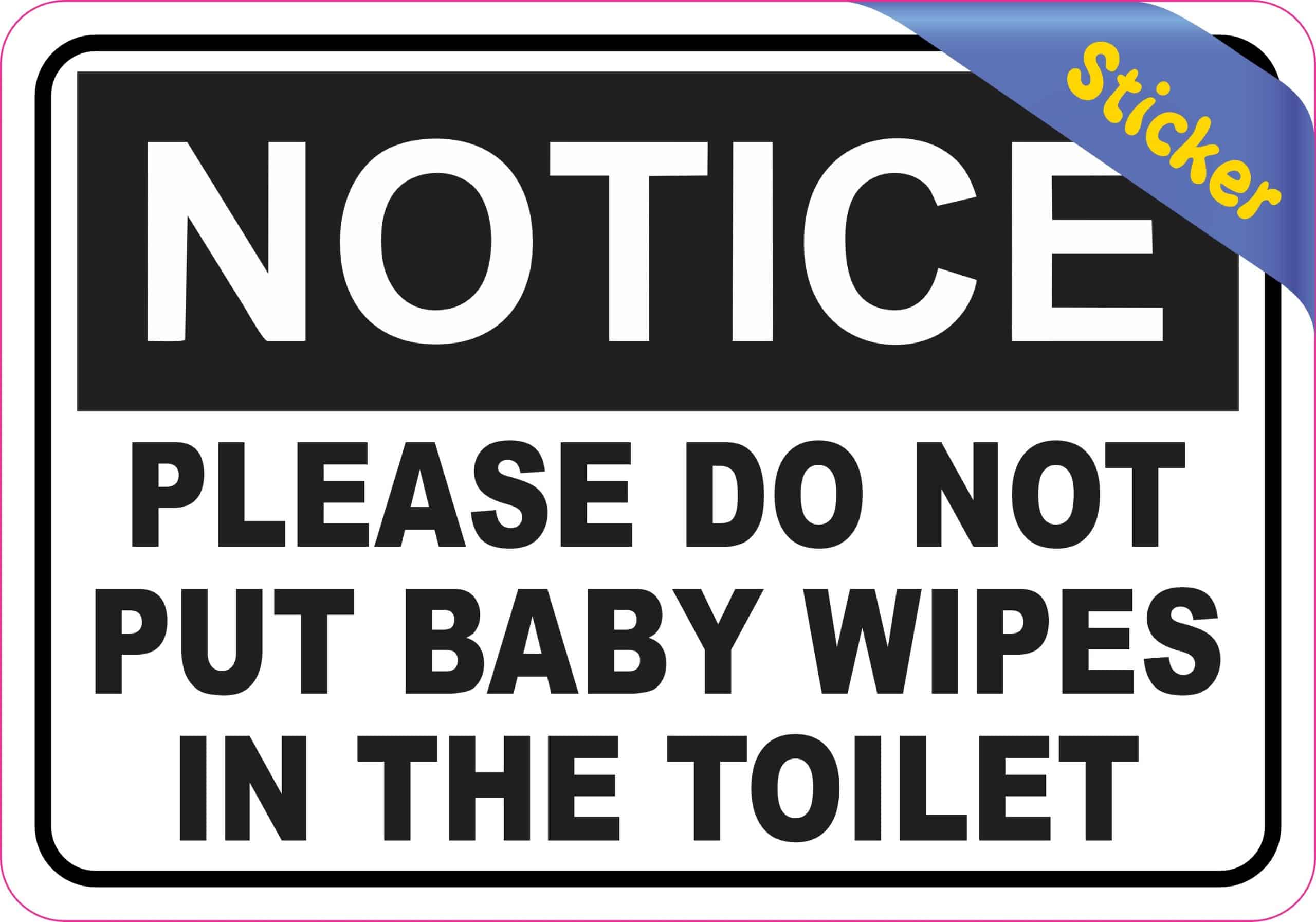5in x 3.5in Notice Please Do Not Put Baby Wipes in the Toilet Sticker Sign Decal - Image 2