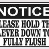 Notice Please Hold the Lever Down to Fully Flush Magnet