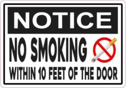 Notice No Smoking Within 10 Feet of the Door Sticker