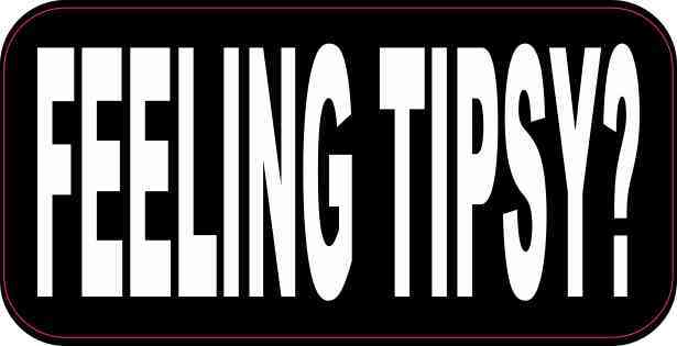 Feeling Tipsy Change Can Be Scary Tips Greatly Appreciated 3x4 All Weather Vinyl Decal Stickers- Tip Your Waiter Waitresses Cash Tipping Jar Billfold Check Presenter Driver Cars Laptop Ultimate Tipping Sticker 4 Pack Tip Me Baby 