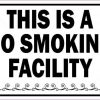 Decorative This Is a No Smoking Facility Sticker
