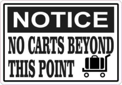Luggage Cart Notice No Carts Beyond This Point Sticker