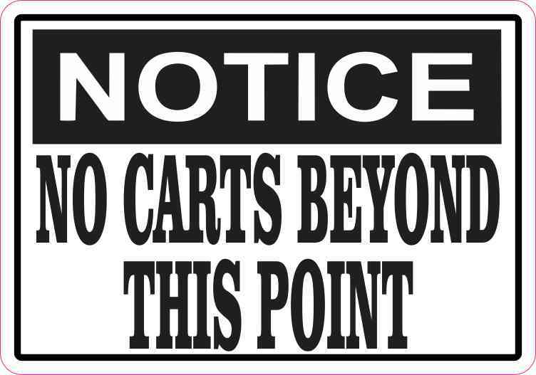 Notice No Carts Beyond This Point Magnet