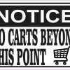 Shopping Cart Notice No Carts Beyond This Point Sticker