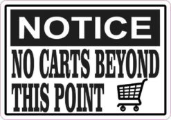 Shopping Cart Notice No Carts Beyond This Point Sticker