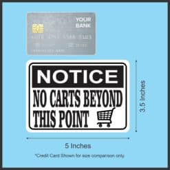 5in x 3.5in Shopping Cart Notice No Carts Beyond This Point Stic