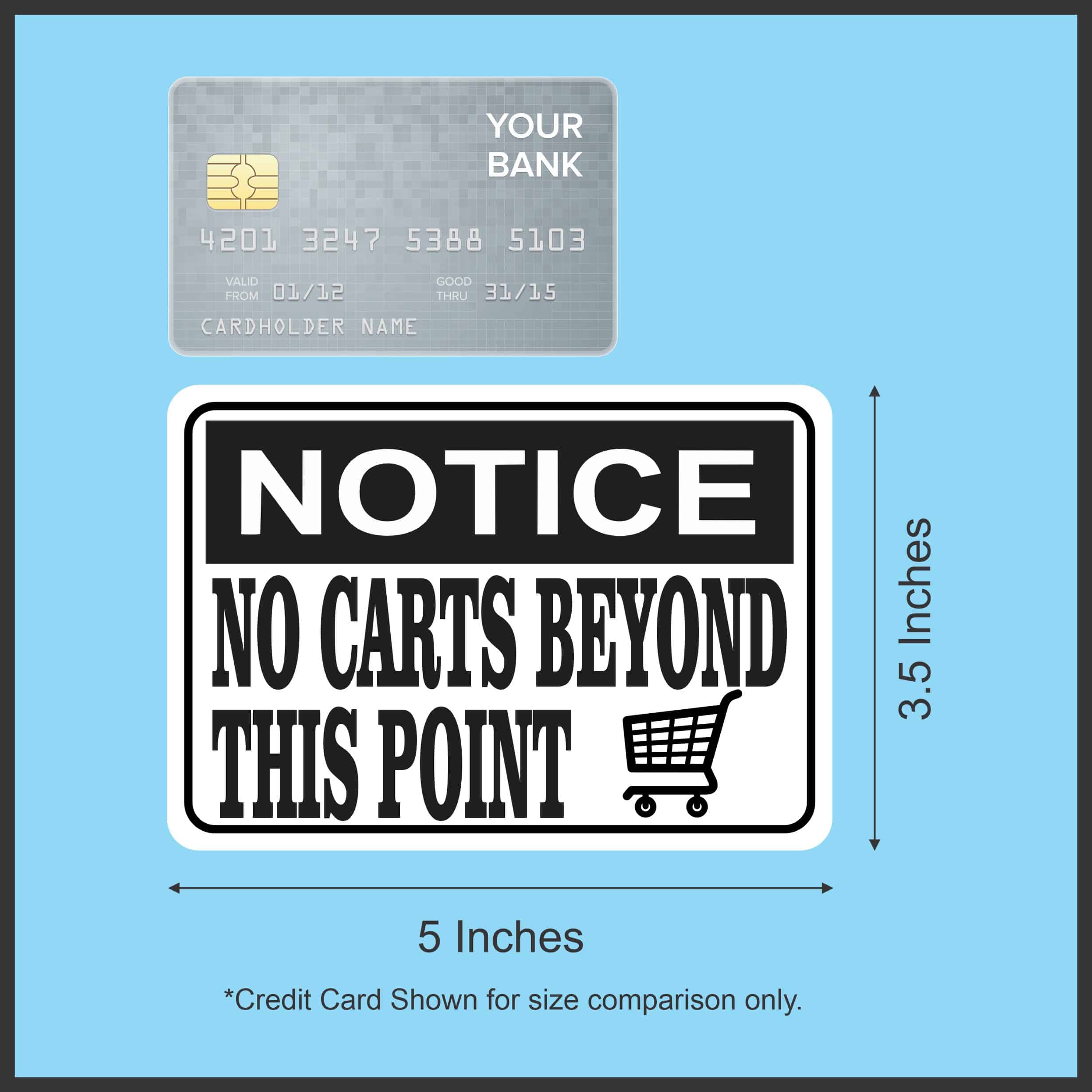 5in x 3.5in Shopping Cart Notice No Carts Beyond This Point Stic