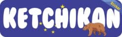10in x 3in Ketchikan Bumper Sticker Vinyl Alaska Flag Decal Vehi