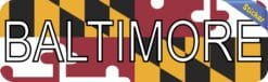 10in x 3in Baltimore Bumper Sticker Vinyl Maryland Flag Decal Stickers