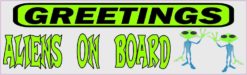Aliens on Board Bumper Sticker