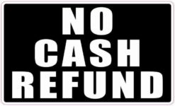Black No Cash Refund Magnet