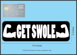 10in x 3in Get Swole Bumper Magnet Vinyl Magnetic Sports Fitness