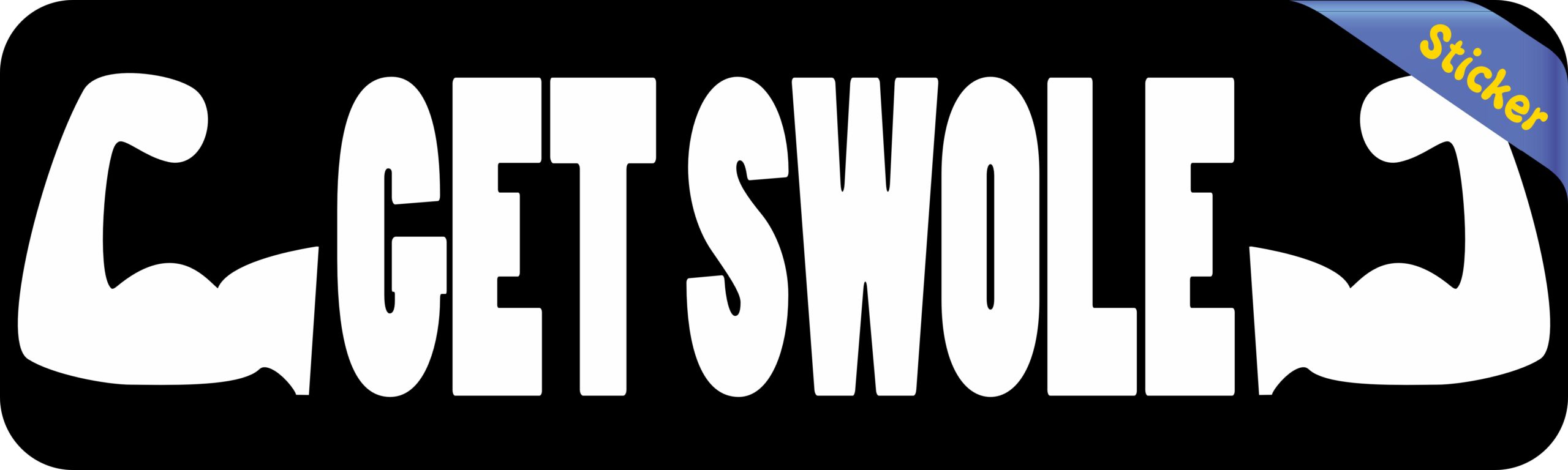 10inx3in Get Swole Bumper Sticker Vinyl Athletic Sports Vehicle Stickers