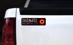 10in x 3in Totality Worth It Eclipse Magnet Vinyl Vehicle Bumper Magnets