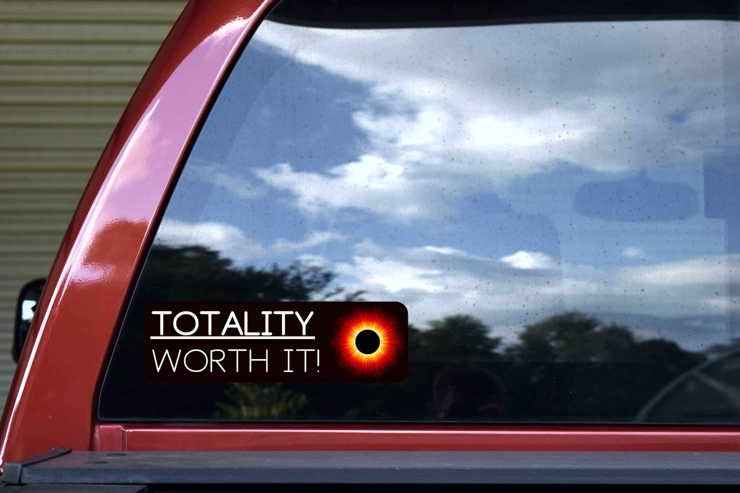 10in x 3in Totality Worth It Eclipse Bumper Sticker Vinyl Car Decal