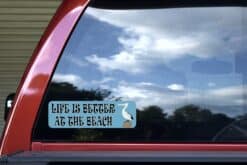 10in x 3in Pelican Life Is Better at the Beach Bumper Sticker Vi