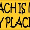 Pelican The Beach Is My Happy Place Bumper Sticker