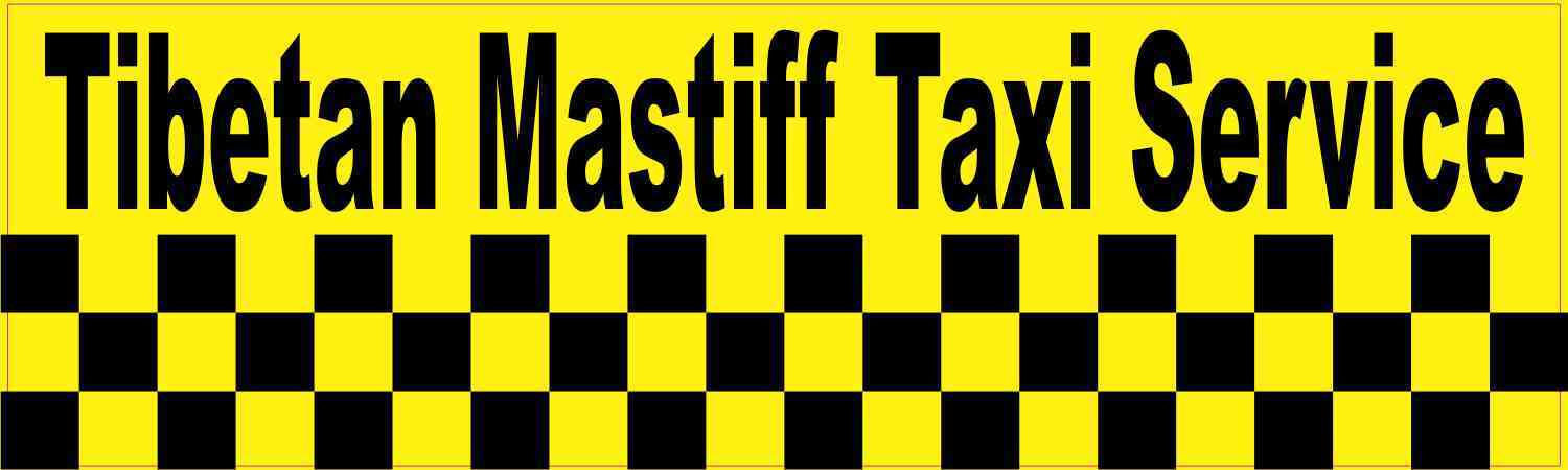 Tibetan Mastiff Taxi Service Magnet