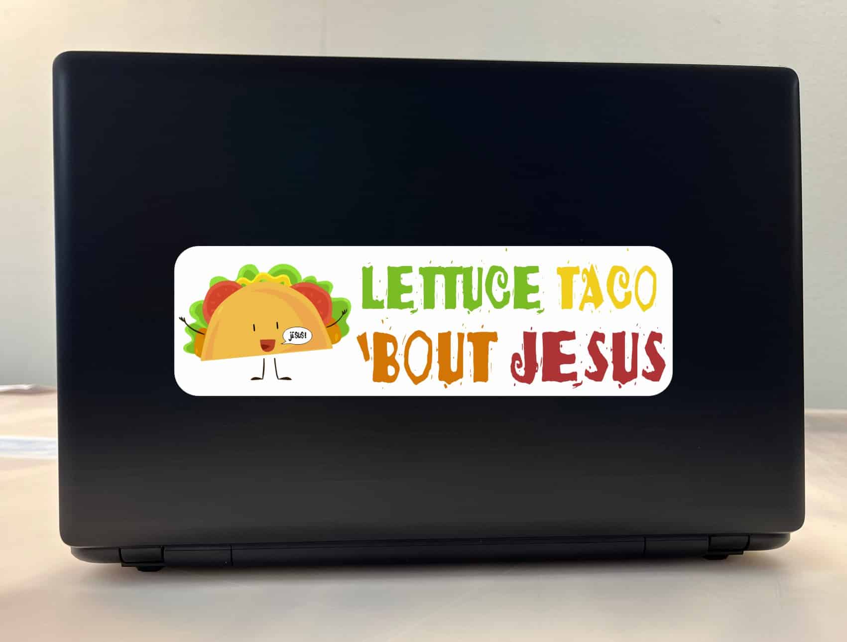 10inx3in Lettuce Taco 'Bout Jesus Bumper Sticker Funny Christian Car Decal