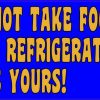 Mouth Do Not Take Food Unless It Is Yours Magnet