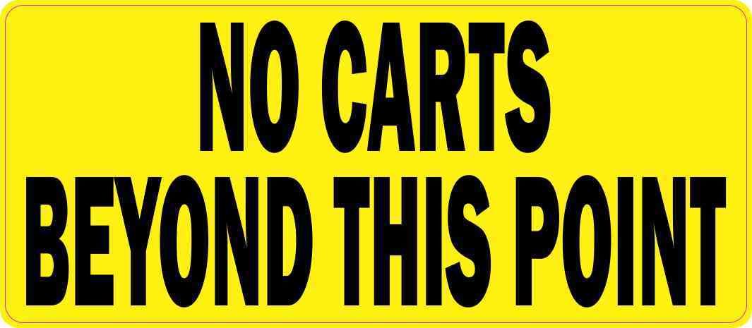 No Carts Beyond This Point Magnet