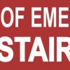In Case of Emergency Use Stairs Sticker