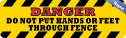 10 x 3 Danger Do Not Put Hands or Feet Through Fence Magnet Magnetic Sign - Image 2