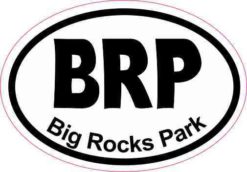 Oval BRP Big Rocks Park Sticker