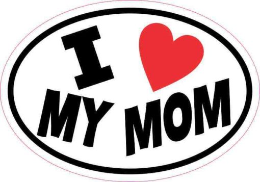 Oval I Love My Mom Sticker