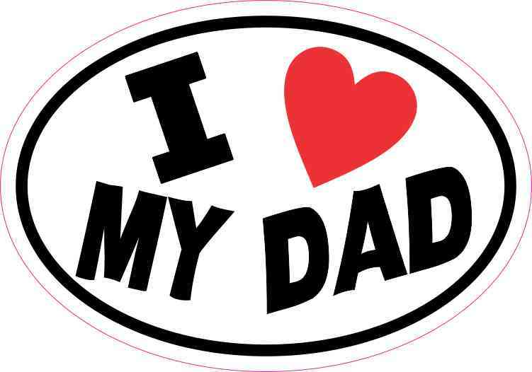 Oval I Love My Dad Sticker