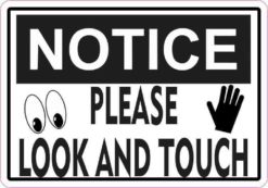 Symbols Notice Please Look and Touch Magnet