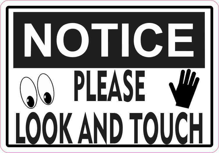 Symbols Notice Please Look and Touch Magnet