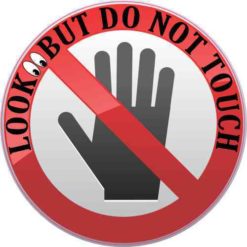 Look But Do Not Touch Sticker