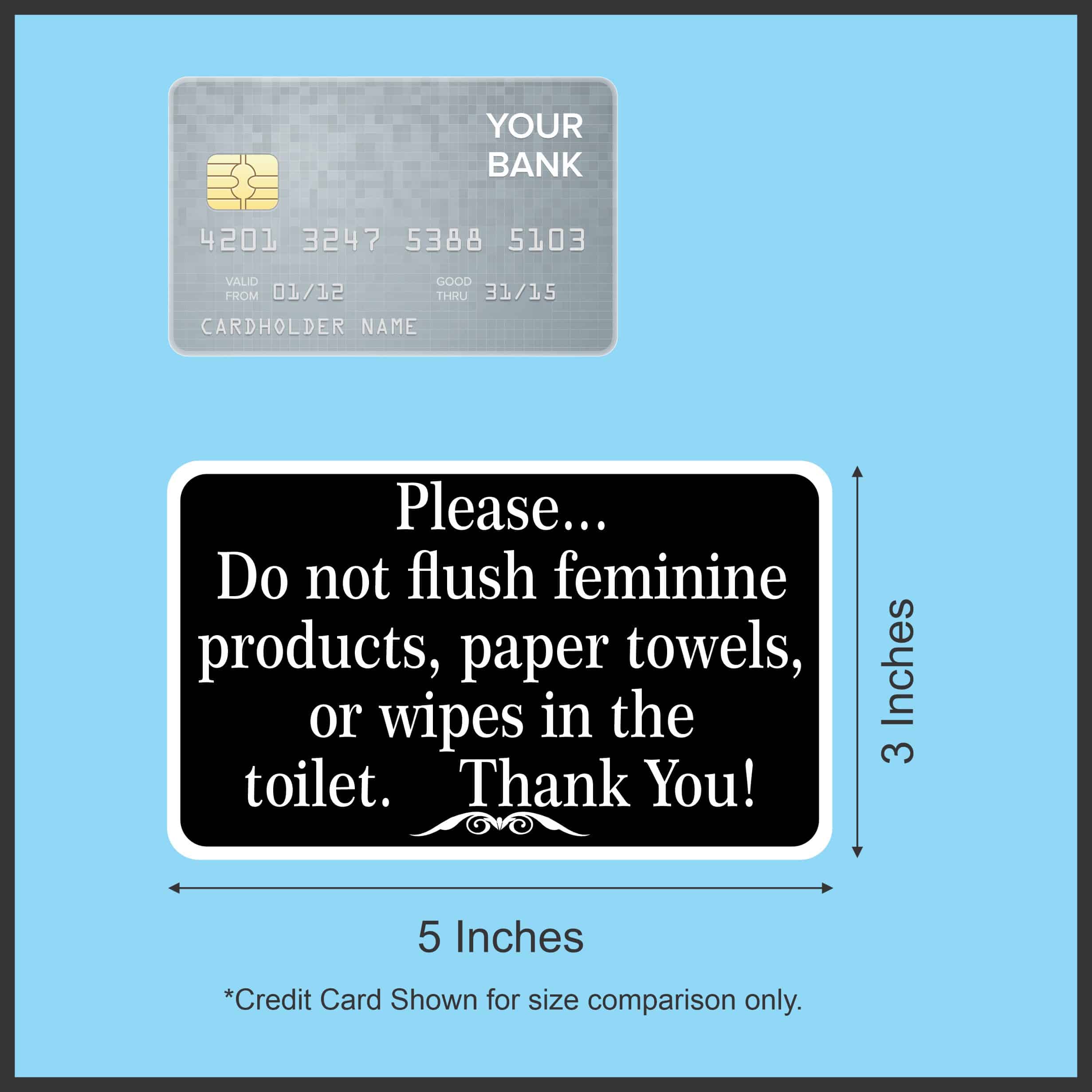 5inx3in Black Do Not Flush Feminine Products Paper Towels or Wipes Sticker - Image 4