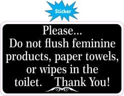 5inx3in Black Do Not Flush Feminine Products Paper Towels or Wipes Sticker - Image 2