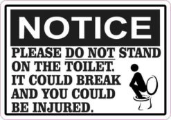 Notice Please Do Not Stand on the Toilet Magnet