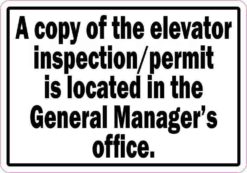 Copy of Elevator Inspection/Permit Located in General Manager's Office Magnet