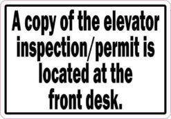 Copy of Elevator Inspection/Permit Located at Front Desk Magnet