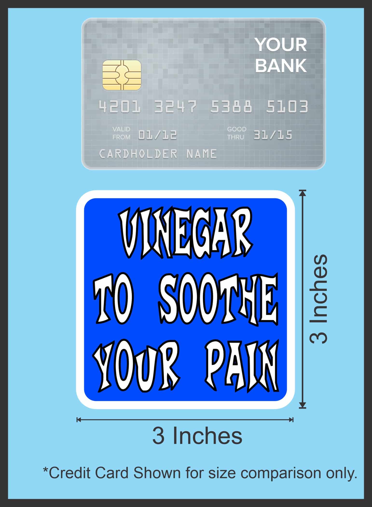 3in x 3in Vinegar to Soothe Your Pain Sticker Vinyl Sign Decal Stickers - Image 4