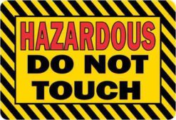 Hazardous Do Not Touch Sticker