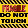 Fragile Do Not Touch Sticker