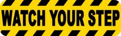 Permanent Watch Your Step Sticker