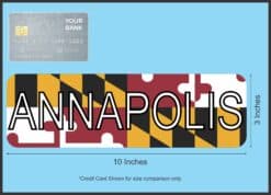 10in x 3in Annapolis Maryland Bumper Sticker Vinyl Flag Decal Stickers