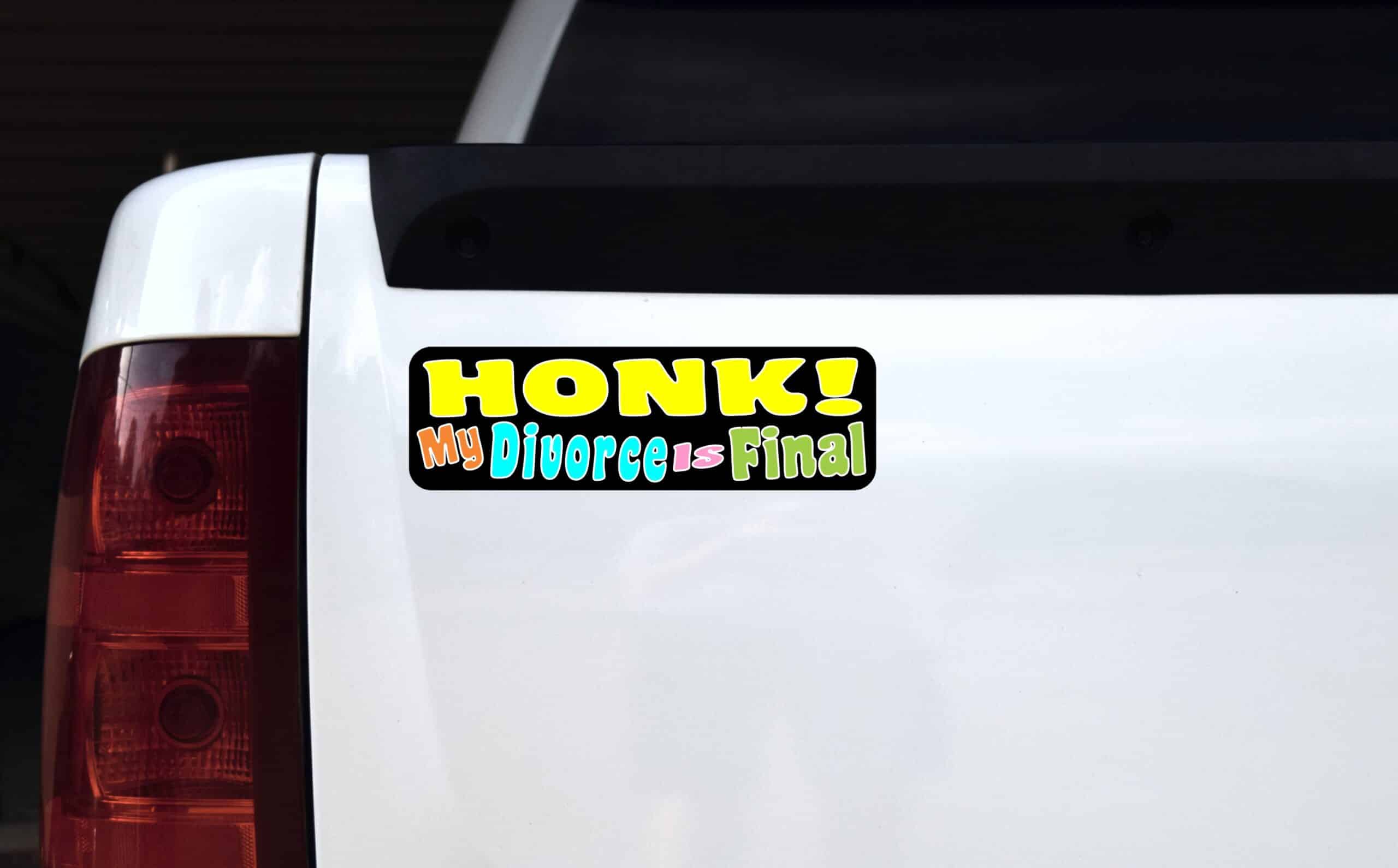 10in x 3in Honk! My Divorce Is Final Bumper Magnet Funny Car Truck Magnets